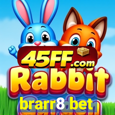 brarr8 bet